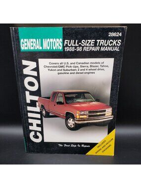 Chilton GM Full Size Truck Repair Manual 1988-1998 Chevy GMC Pickup Tahoe Yukon
